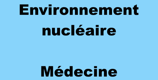 Environnement nucléaire, médecine